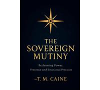 THE SOVEREIGN MUTINY
