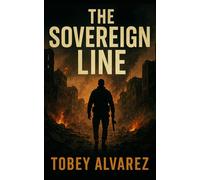 THE SOVEREIGN WARS: THE SOVEREIGN LINE: 1