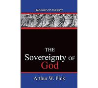 The Sovereignty Of God: Pathways To The Past