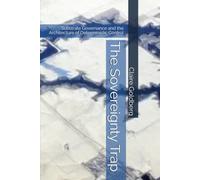 The Sovereignty Trap: Substrate Governance and the Architecture of Deterministic Control