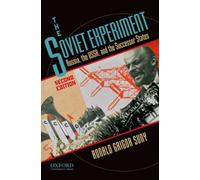 The Soviet Experiment: Russia, the USSR, and the Successor States