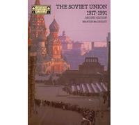 The Soviet Union 1917-1991 (Longman History of Russia)