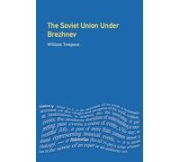 The Soviet Union under Brezhnev (Seminar Studies In History)