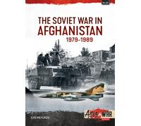 The Soviet War in Afghanistan 1979-1989