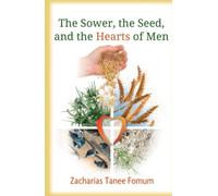 The Sower, The Seed, and The Hearts of Men (Practical Helps in Sanctification)