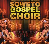 Soweto Gospel Choir : African Spirit CD (2007) NEW FREE Shipping, Save £s