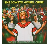 The Soweto Gospel Choir - Voices from Heaven