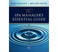 The Spa Manager's Essential Guide