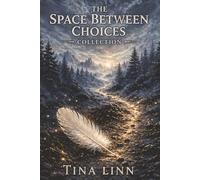 The Space Between Choices