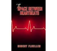 The Space Between Heartbeats