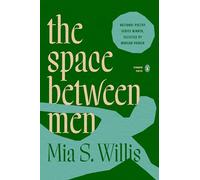 the space between men (Penguin Poets)