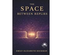 The Space Between Replies: Stories of Love, Waiting, and Attachment Patterns