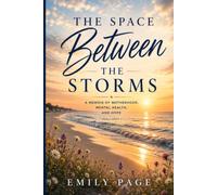 The Space Between The Storms