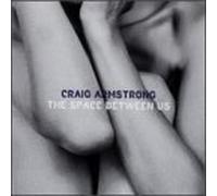 The Space Between Us by Armstrong, Craig (1998-02-24)