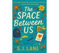 The Space Between Us: Just Friends? (Between the Lines)