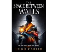 The Space Between Walls