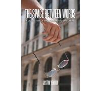 The Space Between Words: A Collection of Short Poems and One-Liners