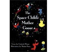 The Space Child's Mother Goose
