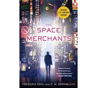 The Space Merchants: 21st Century Edition