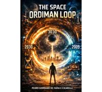 THE SPACE ORDIMAN LOOP (Sci-Fi Space Ordiman (English))