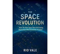 The Space Revolution