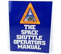 The Space Shuttle Operators Manual