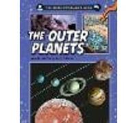 The Space Traveller's Guide: The Outer Planets