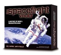 The Spaceflight Vault: A History of NASA's Manned Missions
