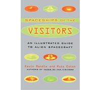 The Spaceships of the Visitors: An Illustrated Guide to Alien Spacecraft