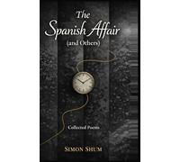The Spanish Affair: (Amongst Others) (Love, Absence, and the City)