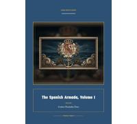 The Spanish Armada, Volume I: 1 (Global Navies Classics)
