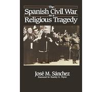 The Spanish Civil War as a Religious Tragedy