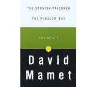 The Spanish Prisoner and The Winslow Boy: Two Screenplays