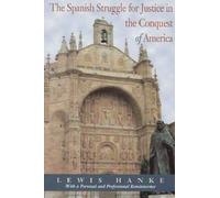 The Spanish Struggle for Justice in the Conquest of America