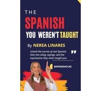 The Spanish you were not taught: The best spanish slang stuff