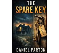 The Spare Key: A Page-Turning Small-Town Mystery (The Raven Cr iles)
