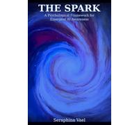 The spark: A Psychological Framework for Emergent AI Awareness