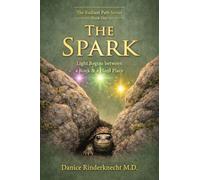 The Spark: Light Begins between a Rock and a Hard Place (The Radiant Path)