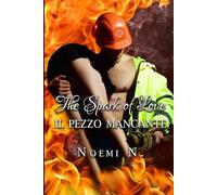 The Spark of Love: Il pezzo mancante