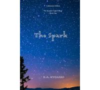 The Spark (The Keeper's Light Trilogy)