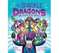 The Sparkle Dragons: One Horn to Rule Them All: 2