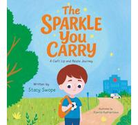 The Sparkle You Carry: A Cleft Lip and Palate Journey