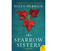 The Sparrow Sisters: A Novel