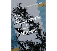 The Sparrow's Last Witness