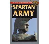 The Spartan Army (Stackpole Military History)