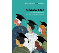 The Spatial Edge : The Strategic Advantage of GIS Skills Across Higher Education