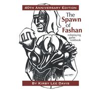 The Spawn of Fashan: 40th Anniversary Edition