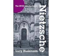 The SPCK Introduction to Nietzsche: His Religious Thought