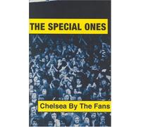 The Special Ones: Chelsea By The Fans