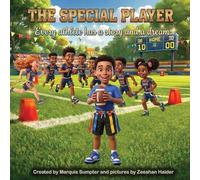 The Special Player: Every Athlete Has a Story and a Dream